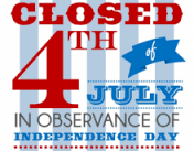 CLOSED for 4th of July