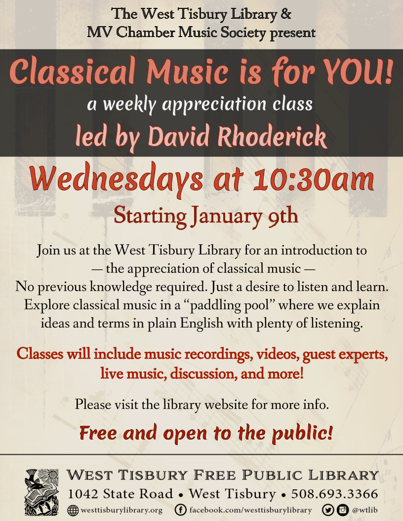“Classical Music is for YOU!” - Weekly Appreciation Class with David Rhoderick