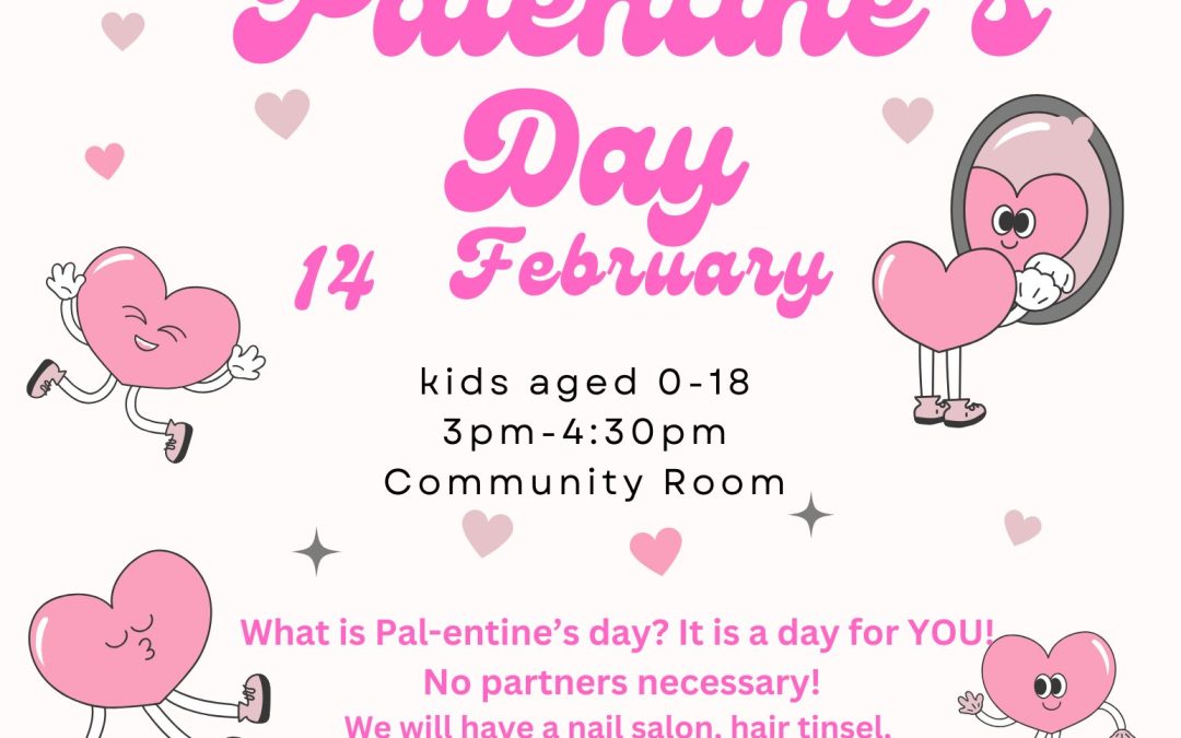 Pal-entine’s Day celebration!