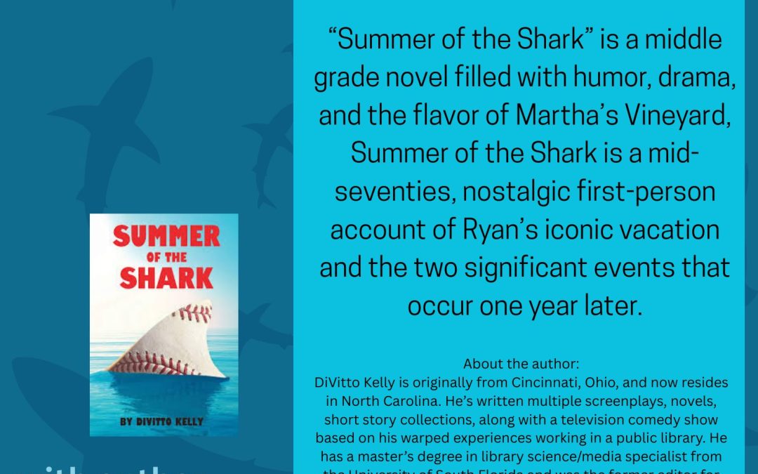 Middle Grade Book Talk – “Summer of the Shark” by DiVitto Kelly